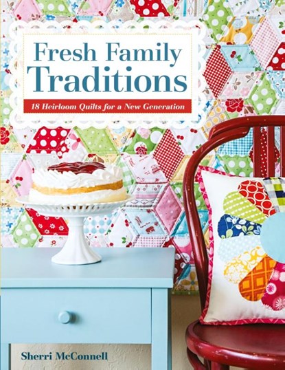 Fresh Family Traditions - Print-on-Demand Edition, Sherri Mcconnell - Paperback - 9781607058458