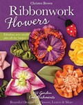 Ribbonwork Flowers | Christen Brown | 