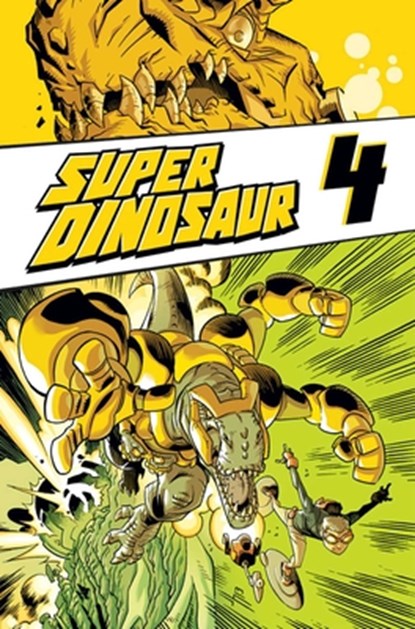 Super Dinosaur Volume 4, Robert Kirkman - Paperback - 9781607068433