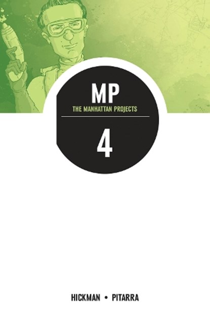 The Manhattan Projects Volume 4: The Four Disciplines, Jonathan Hickman - Paperback - 9781607069614
