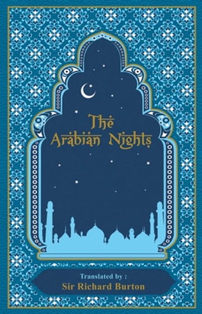 The Arabian Nights, Sir Richard Burton - Ebook - 9781607108719
