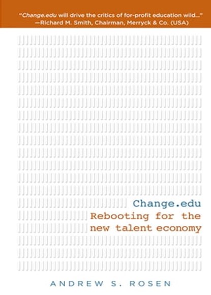 Change.edu, Andrew S Rosen - Ebook - 9781607148814