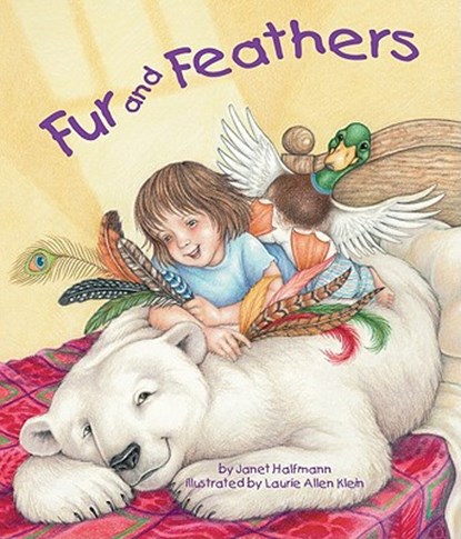 Fur and Feathers, Janet Halfmann - Paperback - 9781607180869