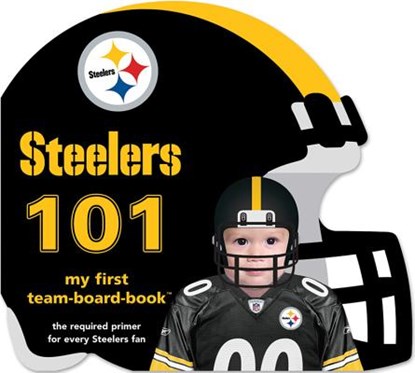 Pittsburgh Steelers 101, Brad M. Epstein - Gebonden - 9781607301240