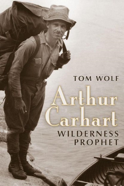 Arthur Carhart, Tom Wolf - Paperback - 9781607327042
