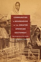 Communities and Households in the Greater American Southwest | Robert J. Stokes | 