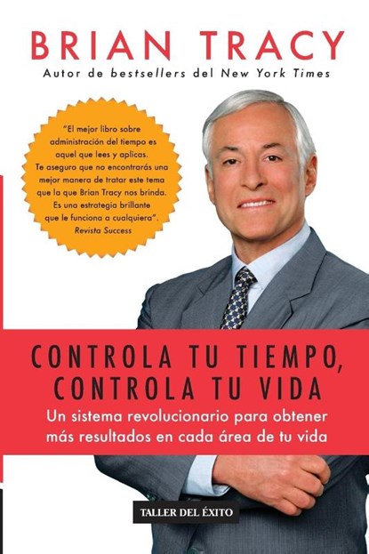 Controla tu tiempo, controla tu vida, Brian Tracy - Paperback - 9781607387718