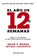 El año de 12 semanas, Brian P. Moran ; Michael Lennington - Paperback - 9781607387749