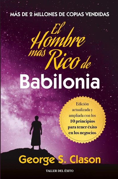 El hombre mas rico de Babilonia, George S. Clason - Paperback - 9781607387763