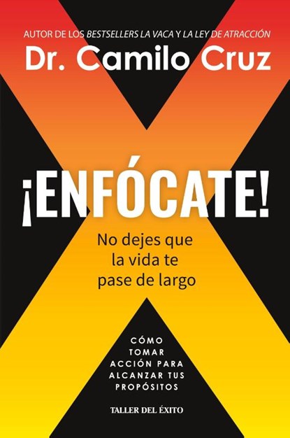 ¡Enfócate!, Camilo Cruz - Paperback - 9781607387787