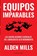 Equipos Imparables, Alden Mills - Paperback - 9781607388937