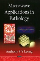 Microwave Applications in Pathology | Anthony S-Y Leong | 
