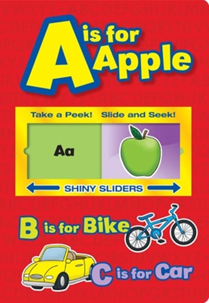 A is for Apple Shiny Sliders, 7. Cats Press - Gebonden - 9781607450573
