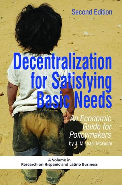 Decentralization for Satisfying Basic Needs, Mcguire, J. Michael - Paperback - 9781607524106