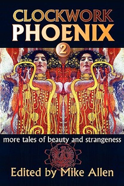 Clockwork Phoenix 2, Mike Allen - Paperback - 9781607620273