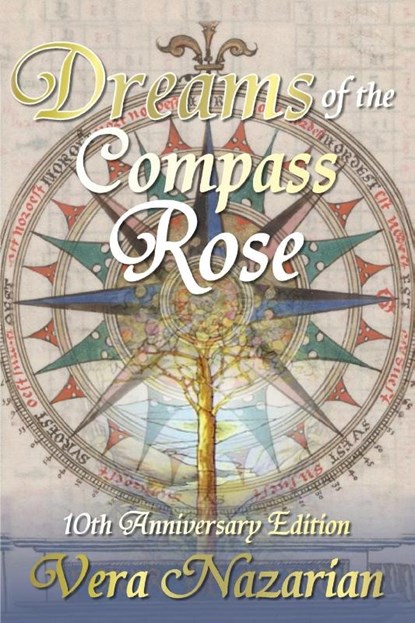 Dreams of the Compass Rose, Vera Nazarian - Paperback - 9781607621164