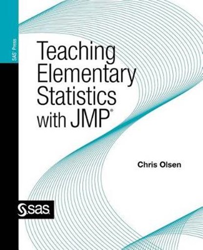 Teaching Elementary Statistics with JMP, OLSEN,  Chris - Paperback - 9781607646686