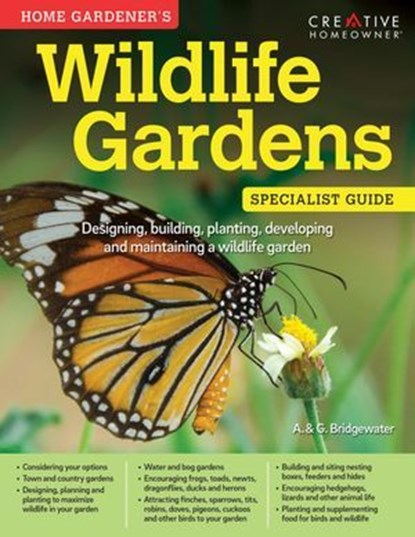 Home Gardener's Wildlife Gardens (UK Only), Alan & Gill Bridgewater - Ebook - 9781607652717