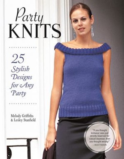 Party Knits, Melody Griffiths ; Lesley Stanfield - Ebook - 9781607655619