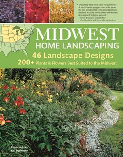Midwest Home Landscaping, 3rd edition, Roger Holmes ; Rita Buchanan - Ebook - 9781607659044