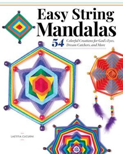 Easy String Mandalas, Laetitia Cucurni - Ebook - 9781607659655