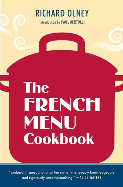 The French Menu Cookbook, Richard Olney - Paperback - 9781607740025