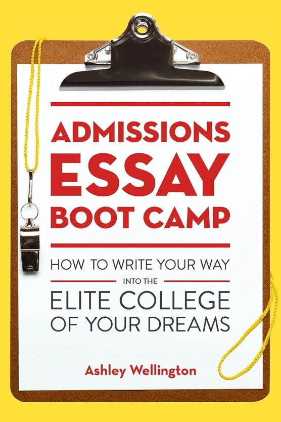 Admissions Essay Boot Camp