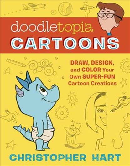 Doodletopia: Cartoons, C Hart - Paperback - 9781607746911