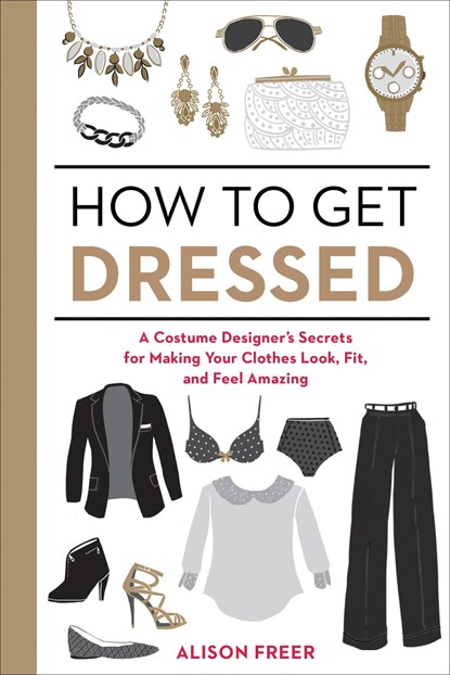 How to Get Dressed, Alison Freer - Paperback - 9781607747062