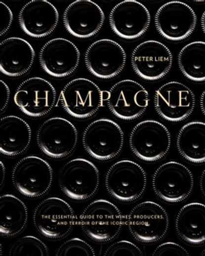 Champagne, Peter Liem - Ebook - 9781607748434
