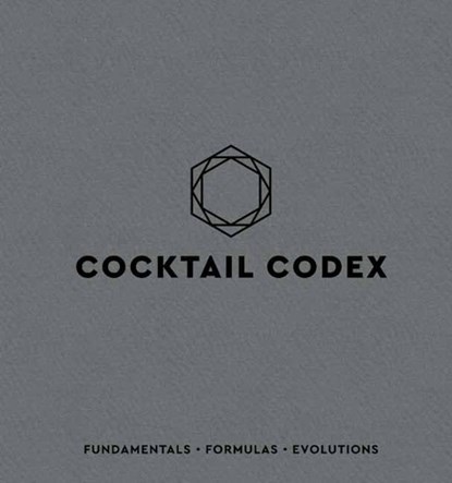 Cocktail Codex, Alex Day ; Nick Fauchald - Gebonden - 9781607749707