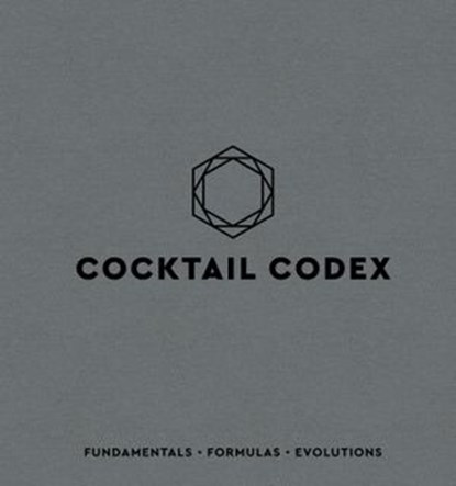 Cocktail Codex, Alex Day ; Nick Fauchald ; David Kaplan - Ebook - 9781607749714