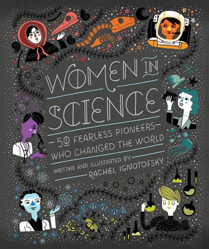 Women in Science, Rachel Ignotofsky - Gebonden - 9781607749769