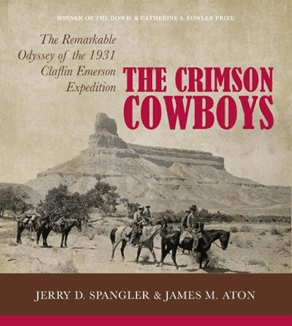 The Crimson Cowboys, Jerry D. Spangler ; James M. Aton - Paperback - 9781607816492