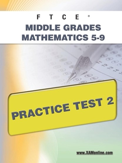 FTCE Middle Grades Math 5-9 Practice Test 2, Sharon A. Wynne - Paperback - 9781607871781
