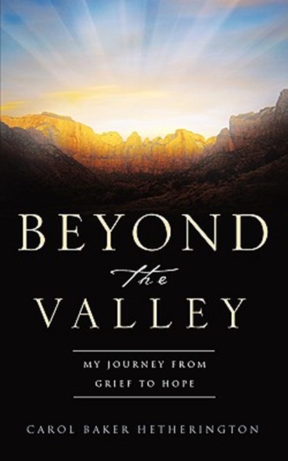 Beyond the Valley, Carol Baker Hetherington - Paperback - 9781607915546