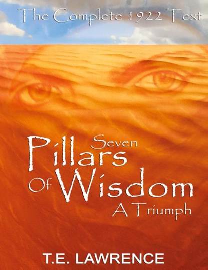 Seven Pillars of Wisdom, T E Lawrence ; Thomas Edward Lawrence - Gebonden - 9781607960621