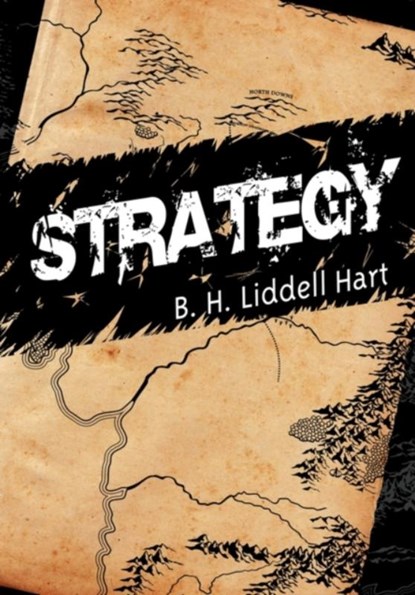 Strategy, B H Liddell Hart - Gebonden - 9781607960850