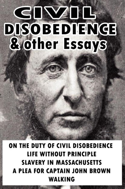 Civil Disobedience and Other Essays, Henry David Thoreau - Paperback - 9781607961031