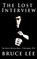 The Lost Interview, Bruce Lee - Paperback - 9781607961451