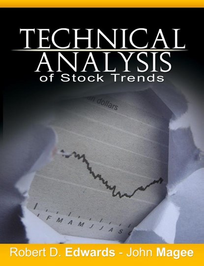 Technical Analysis of Stock Trends, Robert D Edwards ; John (Consultant Chicago Illinois USA) Magee - Paperback - 9781607961635