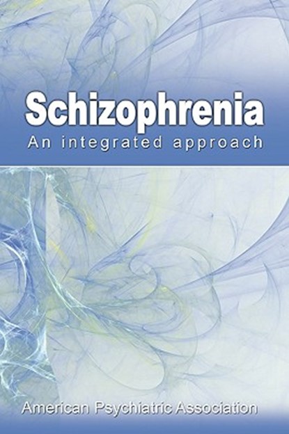 Schizophrenia, American Psychiatric Association - Paperback - 9781607961901