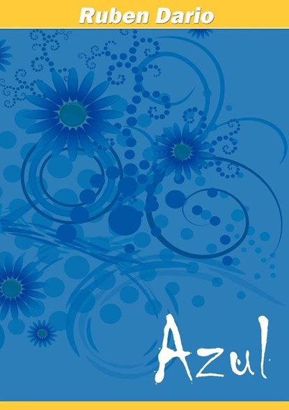 Azul, Ruben Dario - Paperback - 9781607962090