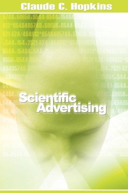 Scientific Advertising, Claude C Hopkins - Paperback - 9781607962366