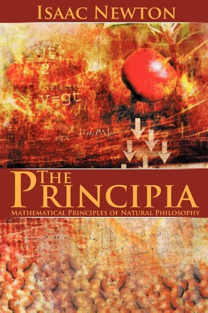 The Principia, Sir Isaac Newton - Paperback - 9781607962403