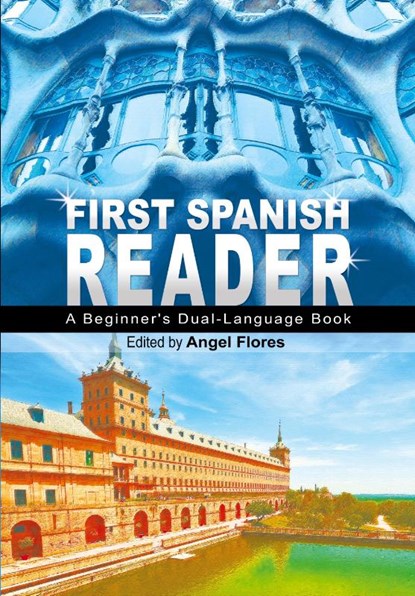 First Spanish Reader, Angel Flores - Paperback - 9781607963912