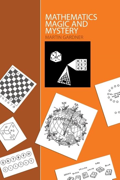 Mathematics, Magic and Mystery, Martin Gardner - Paperback - 9781607964094