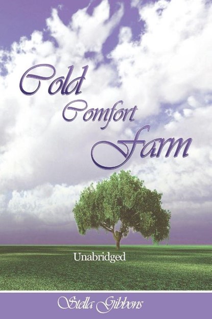 Cold Comfort Farm (Unabridged), Stella Gibbons - Paperback - 9781607964100