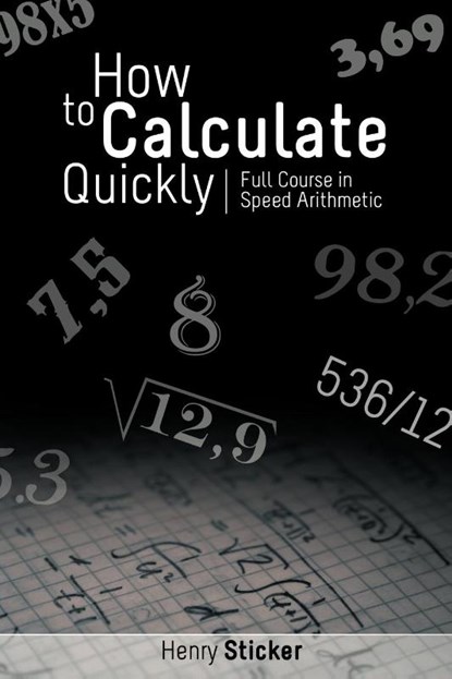 How to Calculate Quickly, Henry Sticker - Paperback - 9781607964209