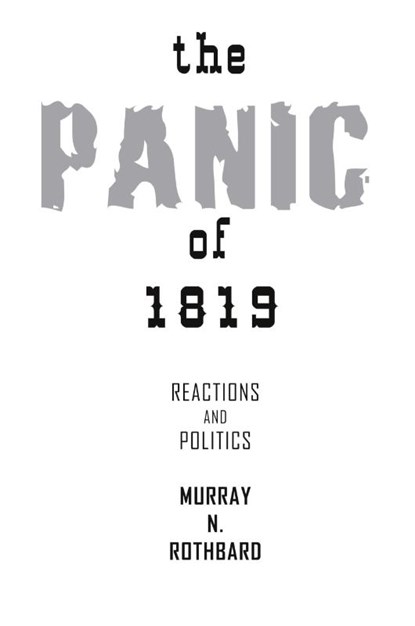 The Panic of 1819, Murray N Rothbard - Paperback - 9781607964773